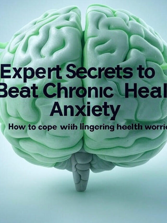 Chronic Health Anxiety
