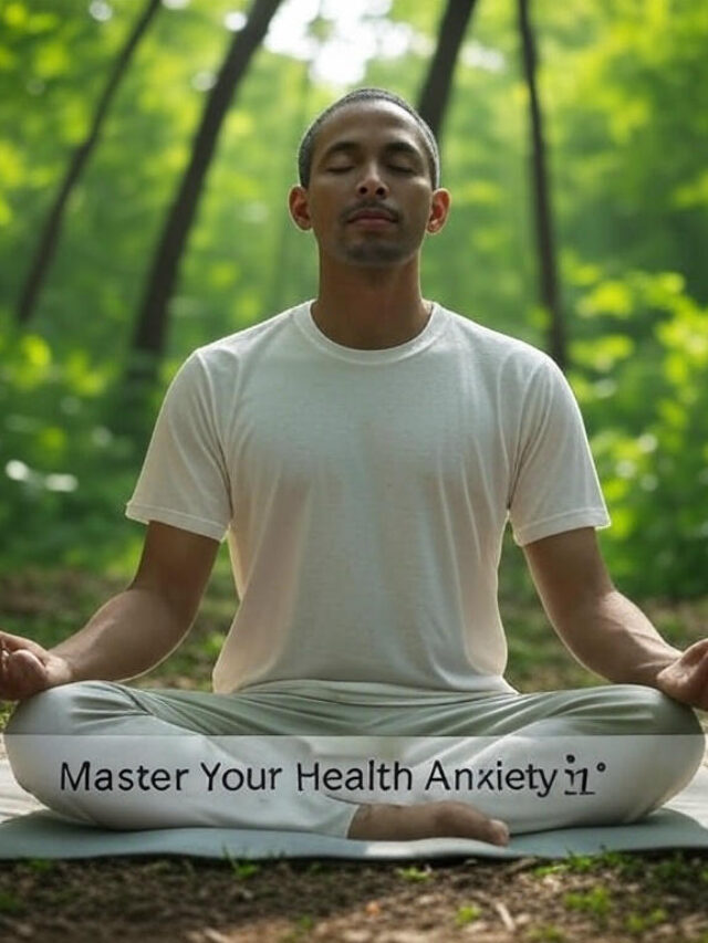 Overcoming health anxiety